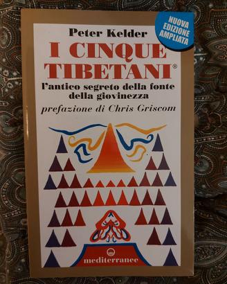 Libro "I Cinque Tibetani" di Peter Kelder