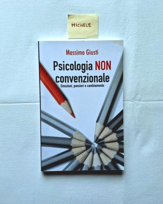 Psicologia non convenzionale - Massimo Giusti