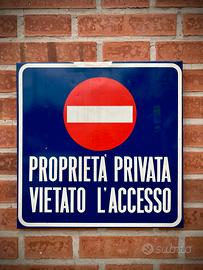 CARTELLO STRADALE PROPRIETA' PRIVATA SMALTATO