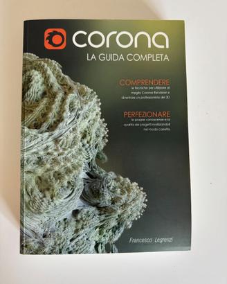 Libro Corona La guida completa Legrenzi + DVD