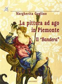 La pittura ad ago in Piemonte