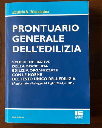 Prontuario generale dell'edilizia. Maggioli 68euro