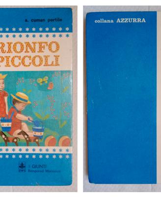 Libro"Il Trionfo dei Piccoli" Collana Azzurra 1967