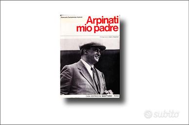 Arpinati mio padre