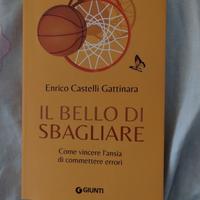 Libro "Il bello di sbagliare" di Enrico Castelli