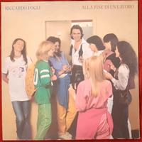 📀 LP vinile Riccardo Fogli Alla Fine Di Un Lavoro