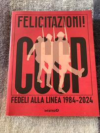 Felicitazioni! - CCCP Fedeli alla linea 1984-2024