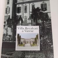 "Villa Recalcati a Varese"