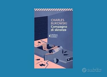 Libro "compagno di sbronze" di Charles Bukowsky