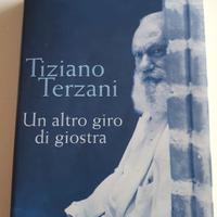 "Un altro giro di giostra" di Tiziano Terzani