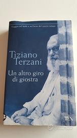 "Un altro giro di giostra" di Tiziano Terzani
