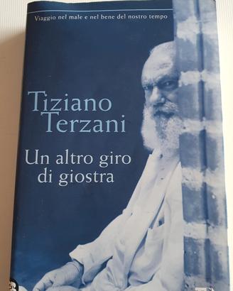 "Un altro giro di giostra" di Tiziano Terzani