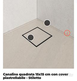 Canaline doccia nuove 15x15