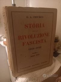 STORIA DELLA RIVOLUZIONE FASCISTA 