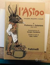 L'Asino Podrecca &Galantara Feltrinelli 1^Ed 1970