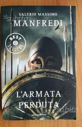 Valerio Massimo Manfredi - L'armata perduta
