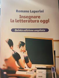 Romano Luperini, Insegnare la letteratura oggi