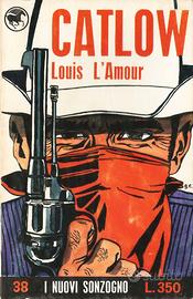 Louis L’Amour CATLOW Romanzo Western GUIDO CREPAX