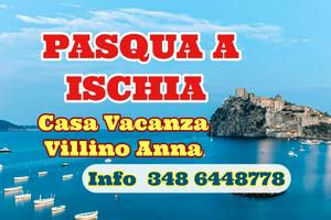 Pasqua a Ischia Casa Vacanza Villino anna