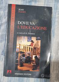 Dove va l'educazione" di Jean Piage
