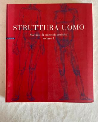 Struttura Uomo - manuale di anatomia artistica