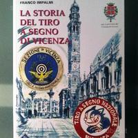 Libro: La storia del tiro a segno di Vicenza