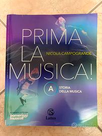 Prima la Musica A Storia della Musica Campogrande