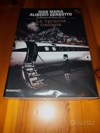 La vacanza Italiana di Gian Maria Alberti Gerbotto
