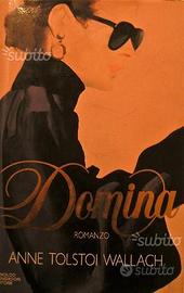DOMINA di Anne Tolstoi Wallach