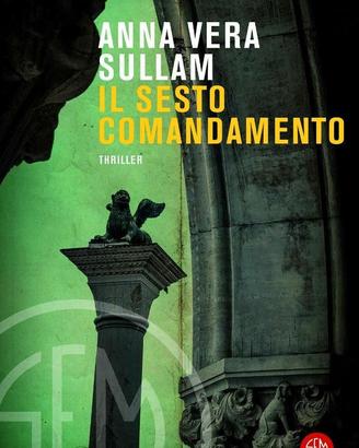 Il sesto comandamento - Anna Vera Sullam Brividi 3