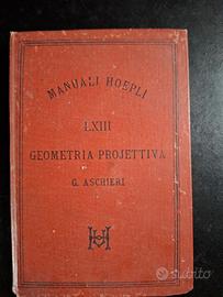 G. Aschieri"Geometria proiettiva"Hoepli 1886