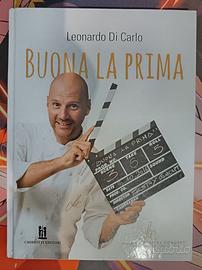 LIBRO BUONA LA PRIMA LEONARDO DI CARLO CHIRIOTTI E