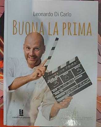 LIBRO BUONA LA PRIMA LEONARDO DI CARLO CHIRIOTTI E