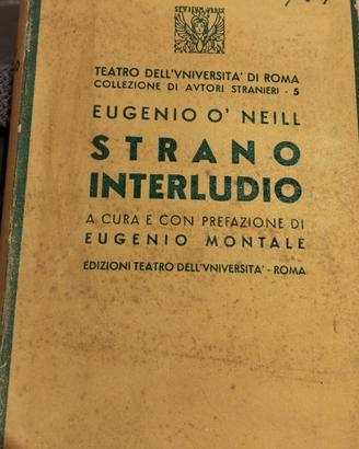 Strano interludio O'Neill 1943 Montale 