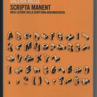 SCRIPTA MANENT - DIECI LEZIONI SULLA SCRITTURA ARG