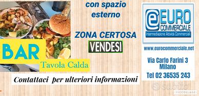 477/19 BAR TAVOLA CALDA in zona Certosa