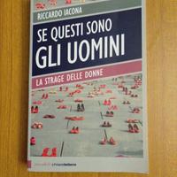 Se questi sono uomini 