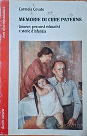 Memorie di cure paterne di Carmela Covato