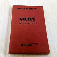 Guida turistica Vichy con mappe - storica 1927