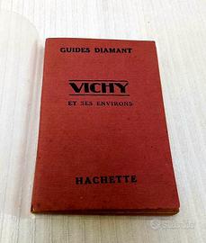 Guida turistica Vichy con mappe - storica 1927