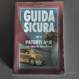 Libro: Guida sicura per il le patenti A e B