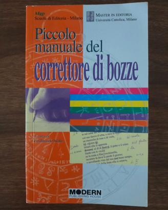 PICCOLO MANUALE DEL CORRETTORE DI BOZZE - Modern