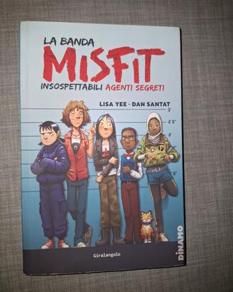 LA banda MISFIT , insospettabili agenti segreti