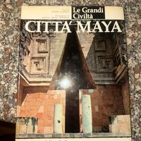 Città Maya – Le Grandi Civiltà” (Mondadori)