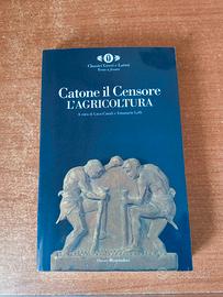 De agricoltura di Catone il Censore. Ed. Mondadori