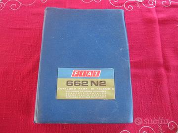 FIAT 662 N2 662 N2P Catalogo Ricambi ORIGINALE '69