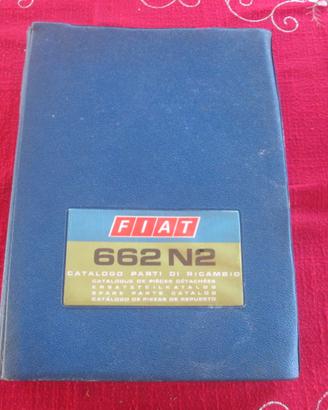 FIAT 662 N2 662 N2P Catalogo Ricambi ORIGINALE '69