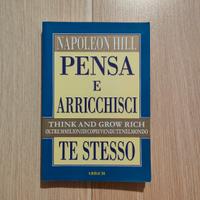 Pensa e arricchisci te stesso di Napoleon Hill