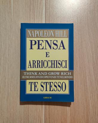 Pensa e arricchisci te stesso di Napoleon Hill