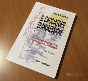 "Il cacciatore di anoressiche"  esaurito 2009